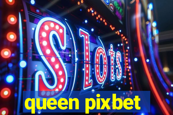 queen pixbet